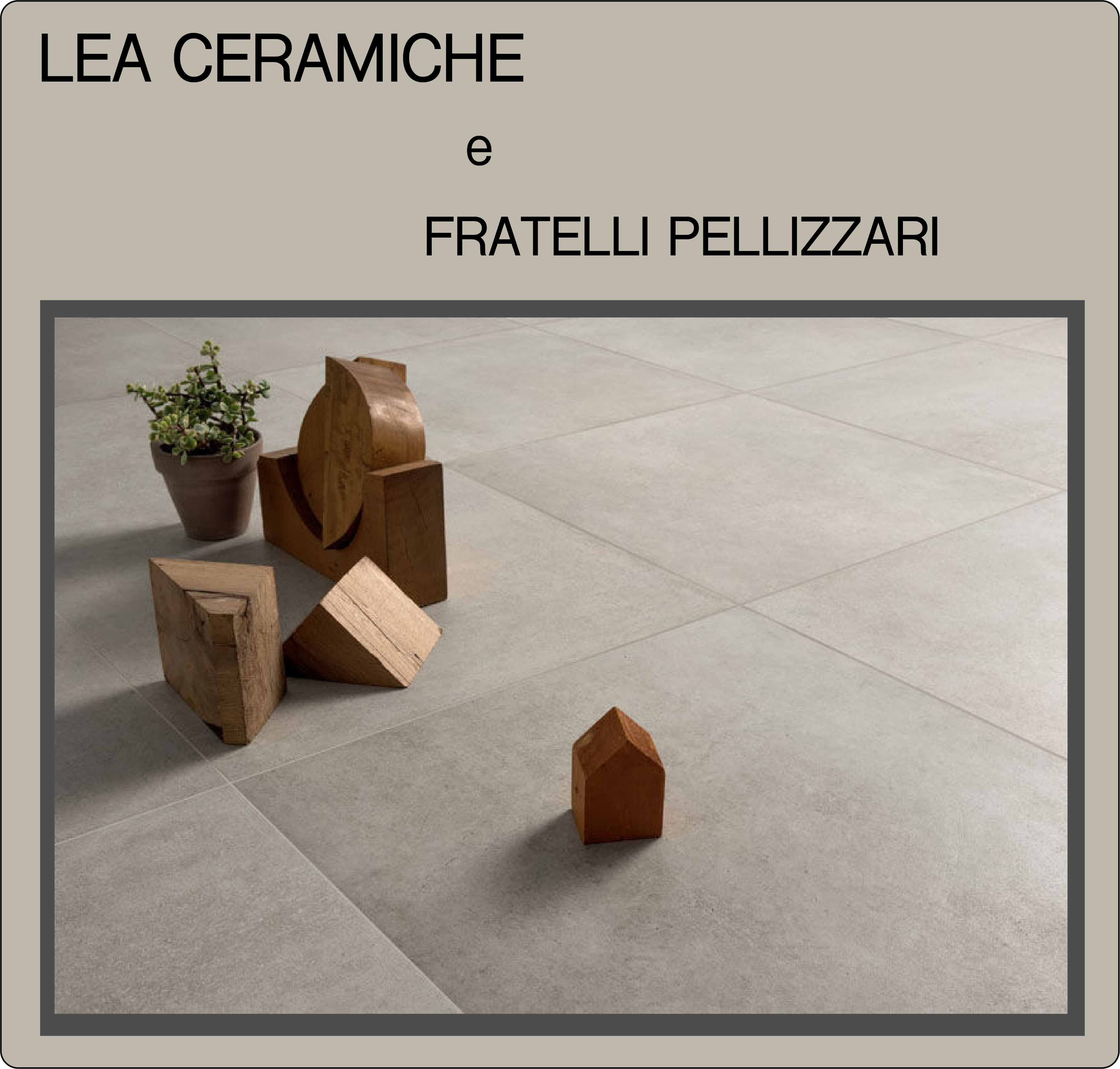 Lea ceramiche a Vicenza e Verona