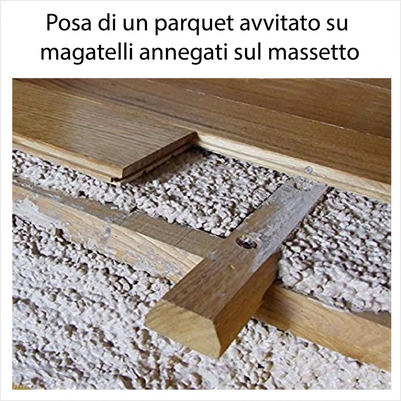 Posa di parquet su massetto con magatelli